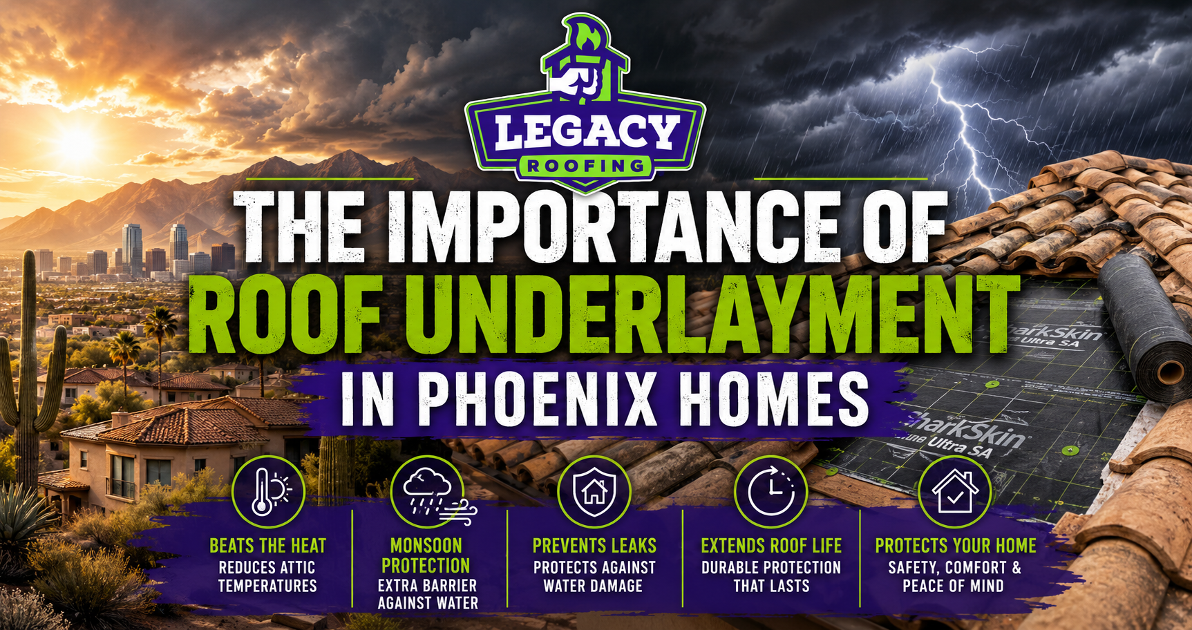 Why Roof Underlayment Matters More for Phoenix Homes